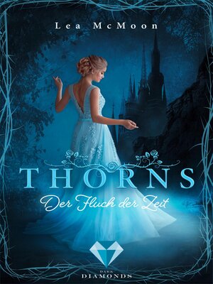 cover image of Thorns. Der Fluch der Zeit
